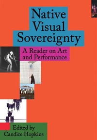Abbildung von: Native Visual Sovereignty - Dancing Foxes Press