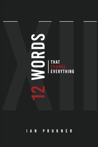 Abbildung von: 12 Words That Change Everything - Embracing empowerment