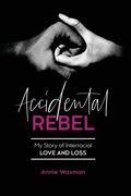 Cover: Accidental Rebel - Peacock Proud Press