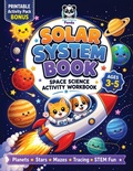 Cover: Solar System Book for Kids 3-5 Space Science Activity Workbook - Polymath Panda