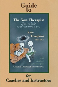 Enlarge image Cover: Guide to The Non-Therapist - Moose House Publications