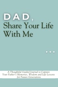 Cover: Dad, Share Your Life With Me - Aria Capri International Inc.