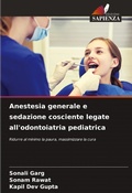 Cover: Anestesia generale e sedazione cosciente legate all'odontoiatria pediatrica - Edizioni Sapienza