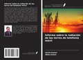 Cover: Informe sobre la radiaci&oacute;n de las torres de telefon&iacute;a m&oacute;vil - Ediciones Nuestro Conocimiento