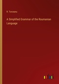 Cover: A Simplified Grammar of the Roumanian Language - Outlook Verlag