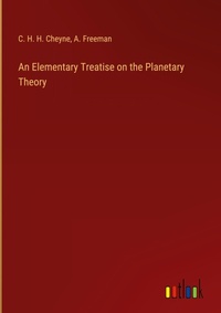 Enlarge image Cover: An Elementary Treatise on the Planetary Theory - Outlook Verlag