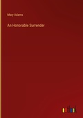 Cover: An Honorable Surrender - Outlook Verlag