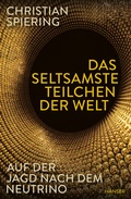 Cover: Das seltsamste Teilchen der Welt - Hanser