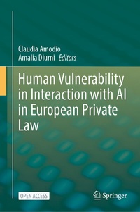 Abbildung von: Human Vulnerability in Interaction with AI in European Private Law - Springer