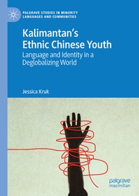 Abbildung von: Kalimantan's Ethnic Chinese Youth - Palgrave Macmillan