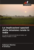 Cover: Le implicazioni spaziali della missione rurale in India - Edizioni Sapienza