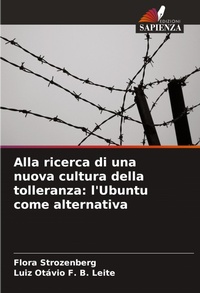 Abbildung von: Alla ricerca di una nuova cultura della tolleranza - Edizioni Sapienza