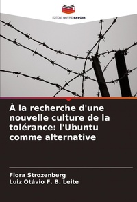 Abbildung von: A la recherche d'une nouvelle culture de la tolerance - Editions Notre Savoir