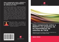 Abbildung von: Uma comparacao entre o REACH e os projectos de lei bipartidarios de reforma da TSCA - Edições Nosso Conhecimento