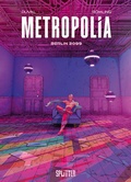 Cover: Metropolia. Band 1 - Splitter-Verlag