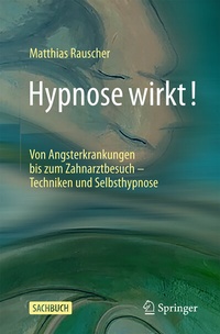 Abbildung von: Hypnose wirkt! - Springer