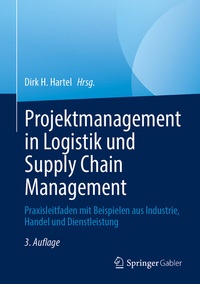 Abbildung von: Projektmanagement in Logistik und Supply Chain Management - Springer Gabler
