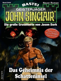 Abbildung von: John Sinclair 2444 - Bastei Lübbe