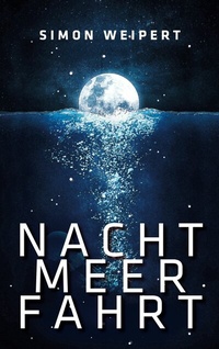 Abbildung von: Nachtmeerfahrt - BoD - Books on Demand