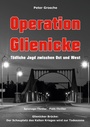 Cover: Operation Glienicke - BoD - Books on Demand