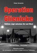 Cover: Operation Glienicke - BoD - Books on Demand