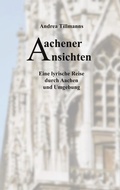 Cover: Aachener Ansichten - BoD - Books on Demand