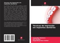 Cover: Tecnicas de impressao em implantes dentarios - Edi&ccedil;&otilde;es Nosso Conhecimento