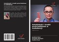 Cover: Antybiotyki i srodki przeciwbolowe w endodoncji - Wydawnictwo Nasza Wiedza