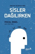 Cover: Sisler Dagilirken - Analitik Felsefeye Giris - Albaraka Yayinlari