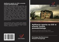 Cover: Aplikacja oparta na GIS w ocenie ryzyka powodziowego - Wydawnictwo Nasza Wiedza
