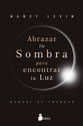 Cover: Abrazar Tu Sombra Para Encontrar Tu Luz - Editorial Sirio