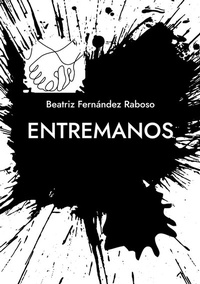 Abbildung von: Entremanos - BoD - Books on Demand