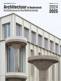 Cover: Architecture Yearbook in the Netherlands 2024/2025 - NAI Publishers
