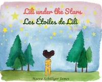 Abbildung von: Lili Under the Stars-Les etoiles de Lili - Maeva Schilliger James