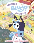 Cover: Where's Bluey? At Easter - Penguin Young Readers Licenses
