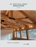 Cover: The "Practical Green" Retirement Abode - ART SMITH