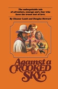 Cover: Against a Crooked Sky - Concordis Publishing