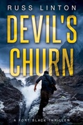 Cover: Devil's Churn (Fort Black Thriller, #1) - Russ Linton