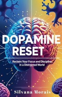Abbildung von: Dopamine Reset - Silvana Morais