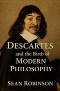 Cover: Descartes and the Birth of Modern Philosophy - Historia Magna