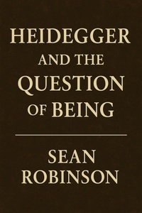 Abbildung von: Heidegger and the Question of Being - Historia Magna