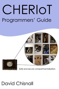 Enlarge image Cover: CHERIoT Programmers' Guide - SCI Semiconductor