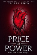 Cover: The Price of Power (Hollow Slayers, #0.5) - Tigris Eden