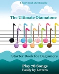 Cover: The Ultimate Otamatone Starter Book for Beginners - Play 78 Songs Easily by Letters - Blurb