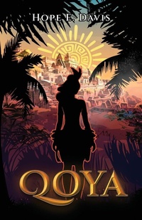 Enlarge image Cover: Qoya - Hope E. Davis