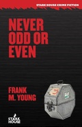 Cover: Never Odd or Even - Stark House Press