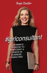 Abbildung von: #girlconsultant - Publish Your Purpose