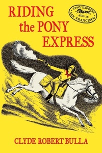 Enlarge image Cover: Riding the Pony Express - Purple House Press