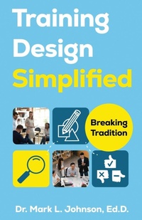 Enlarge image Cover: Training Design Simplified - Manuscripts LLC
