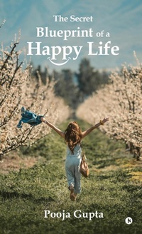 Enlarge image Cover: The Secret Blueprint of a Happy Life - Notion Press
